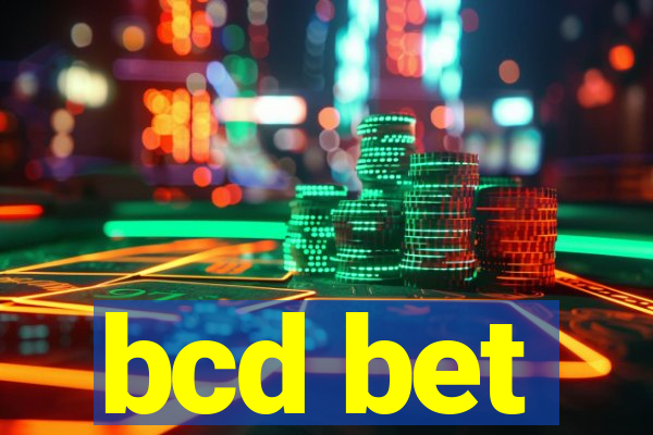 bcd bet